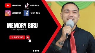 Lagu Pop Nostalgia 2024 || Memory Biru || Tony Parera || Cover By Vian Zua