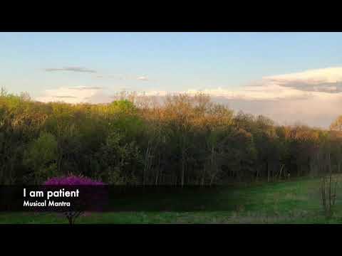 I am patient