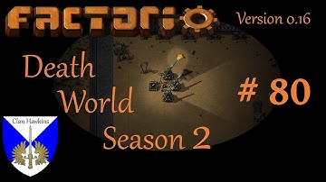 Factorio - Death World - Season 2 - Episode 80