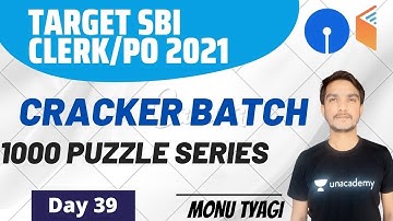 1000 Ques Puzzle Series (Day-39) | Cracker Batch | Target SBI PO/Clerk 2021 | Monu Tyagi