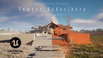 Shompur Mahavihara: 8th-Century Virtual Reconstruction in Unreal Engine || Breakdown