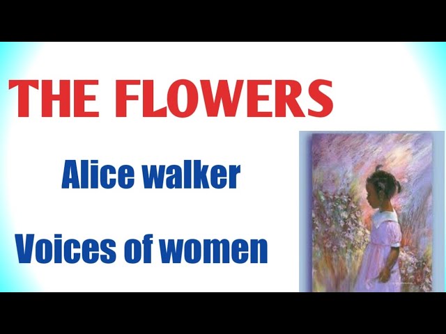 The Flowers By Alice Walker Summary In
