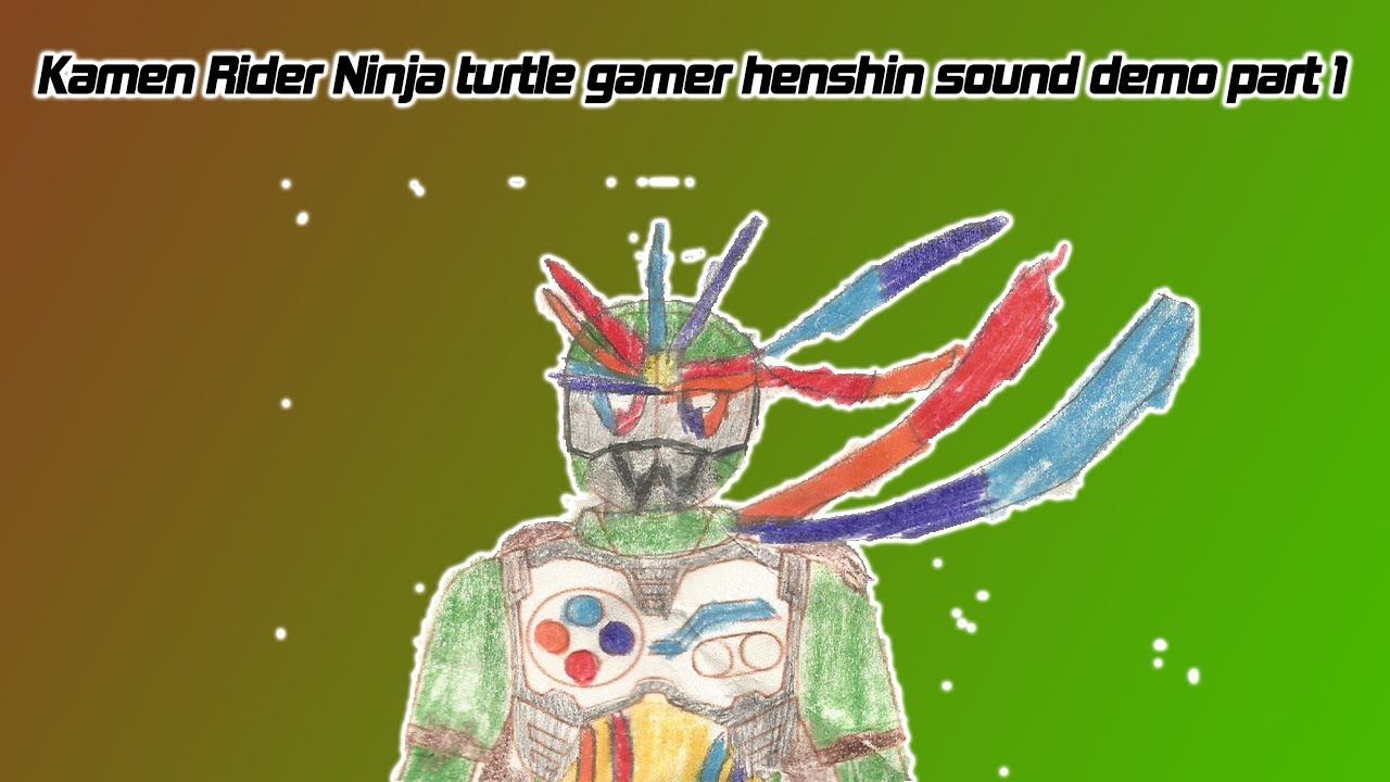 Kamen Rider Ninja Turtle gamer henshin sound demo part 1 - YouTube