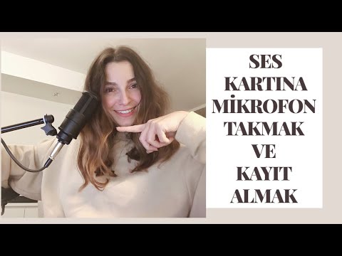 Video: Stüdyo Mikrofonu Nasıl Bağlanır