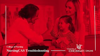 College of Nursing: NursingCAS troubleshooting