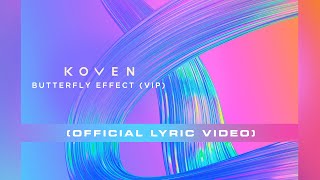 Koven - Butterfly Effect (VIP)