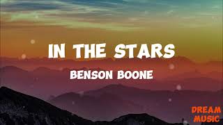 In the stars- Benson Boone