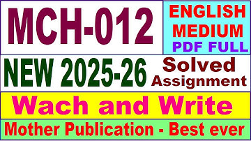 MCH 012 solved assignment 2025-26 in English || mch 012 solved assignment 2026 || ignou mch12