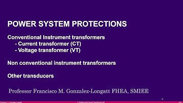 Class 4. PART I. Conventional and Non-conventional Instrument transformers (1/3)