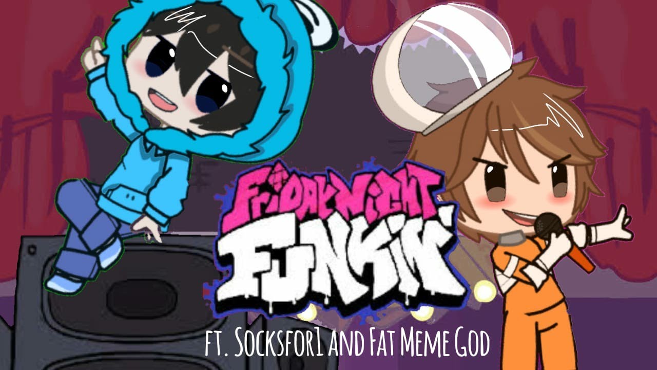 Friday Night Funkin Tutorial Ft. Socksfor1, Fat Meme God (Gacha Club animated) YouTube