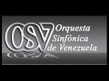 Orquesta Sinfonica de Venezuela - Pajarillo