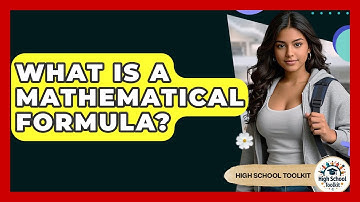 What Is A Mathematical Formula? - High School Toolkit
