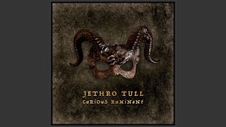 Curious Ruminant - Jethro Tull
