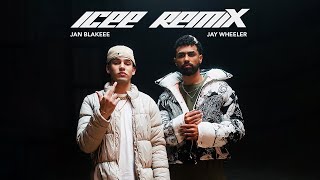 Смотреть клип Jan Blakeee X Jay Wheeler - Icee Remix