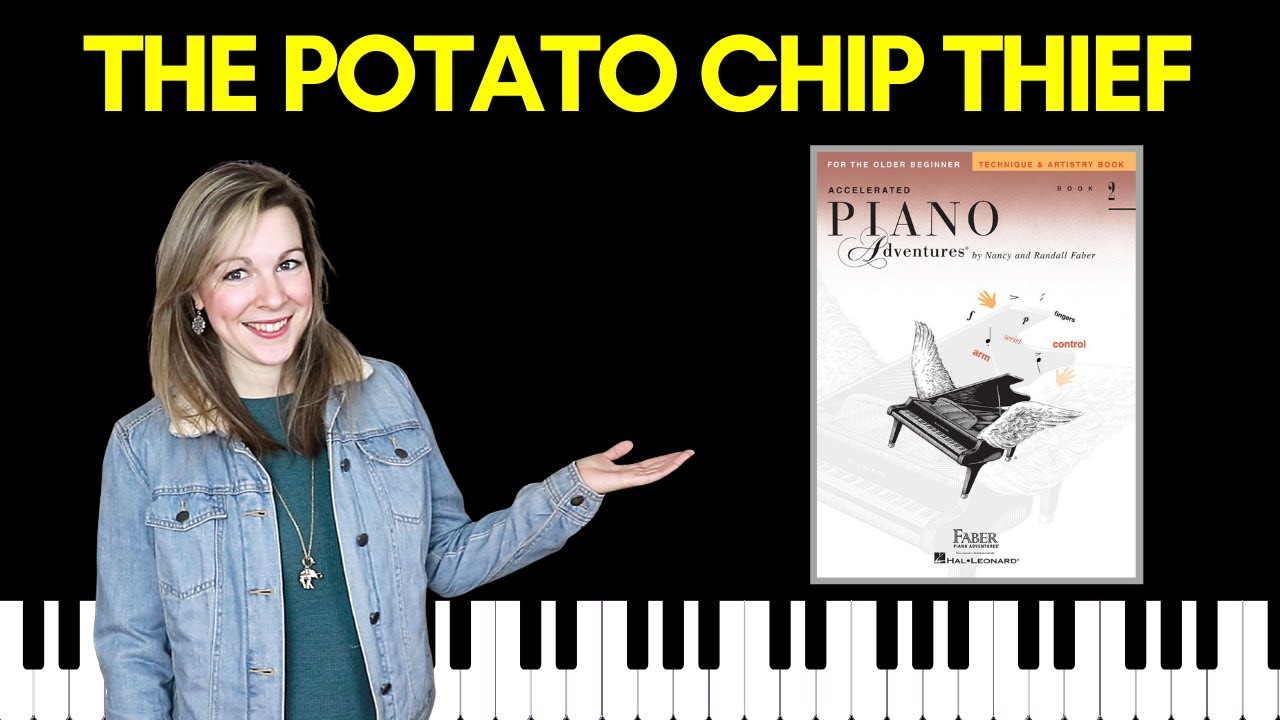 The Potato Chip Thief (Accelerated Piano Adventures Level 2 Technique