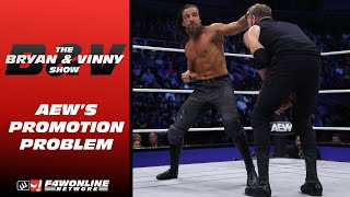 AEW needs to book for everyone, not just the 'sickos' | AEW Dynamite | Bryan & Vinny Show
