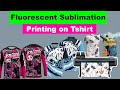 Fluorescent Sublimation Printing on Tshirt | Mutoh XpertJet 1682WR