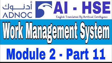 ADNOC WMS (English) Critical and Hot Work Permit as per WCC P-2 for PTW, Module 2 - Part 11 | AI HSE