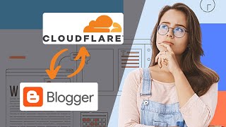 Cloudflare Full Setup for Blogger update 2023