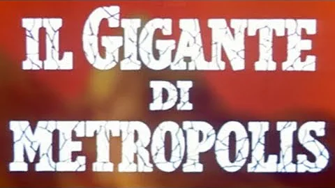 Giant of Metropolis (1961) - HD - Italian