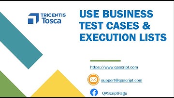 Tosca Tutorial | Lesson 68 - Use Business Test Cases | Execution Lists | End-to-End Scenarios |