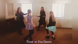 Trust In You Dance