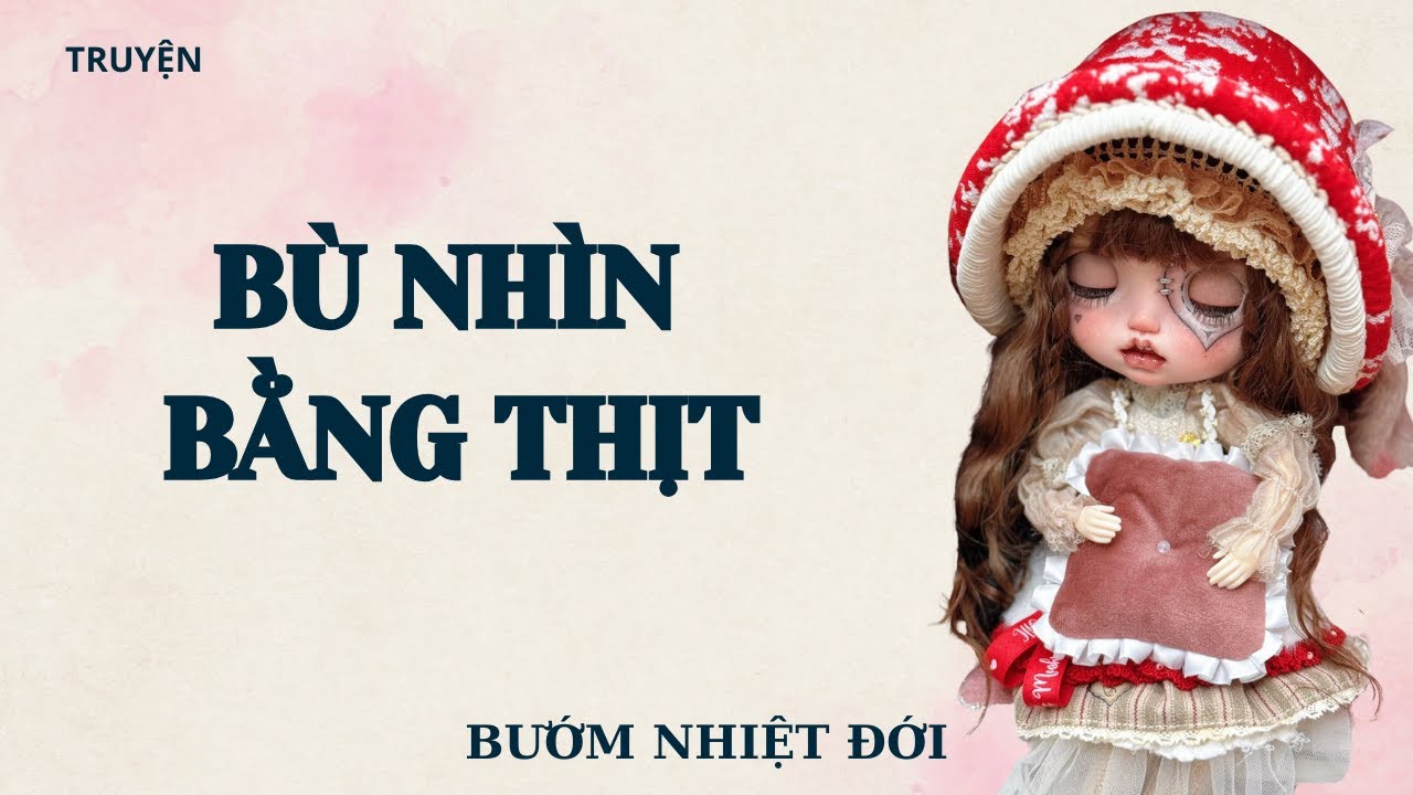 BÙ NHÌN BẰNG THỊT