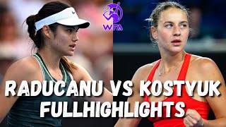 Emma Raducanu vs Marta Kostyuk Full Highlights - Young Girls Fight Round 2