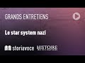 Le star system nazi avec isabelle mity