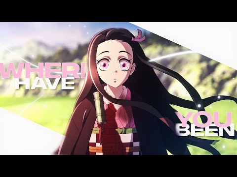 Demon Slayer Where Have You Been Edit AMV 4K