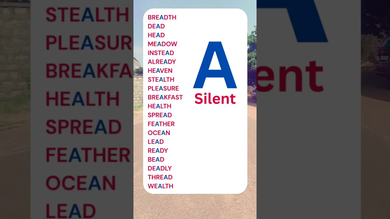 A is silent 