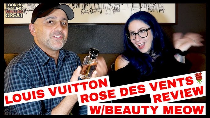 LOUIS VUITTON rose des vents EDP FIRST IMPRESSIONS 