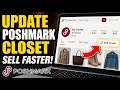 How to update your Poshmark closet to sell faster - Easy Tutorial