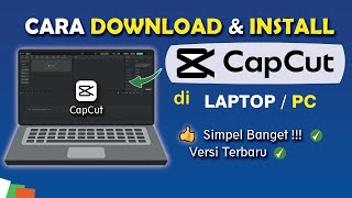 ✅ Update❗How to Download and Install Capcut on Laptop / PC
