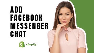 How To Add Facebook Messenger Chat To Shopify - 2025