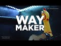 Way Maker - The Worshicken / Leeland Version