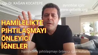 Hamilelikte Kan Pıhtılaşmasını Önleyici Iğne Kullanılması Riskli Midir? Doğum Şeklini Etkiler Mi?