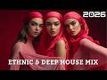 Ethnic &amp; Deep House Mix - Desert Horizon (DJ MIX 2026)