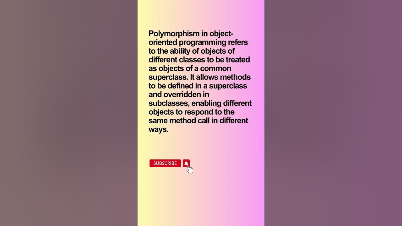 What is the concept of polymorphism in object-oriented programming?# ...