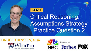 GMAT Critical Reasoning Assumptions | Questions 2 | 700 Level