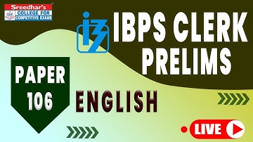 IBPS CLERK 2021 PRELIMS MOCK TEST NO-106 | ENGLISH PAPER EXPLANATION | PRACTICE SET