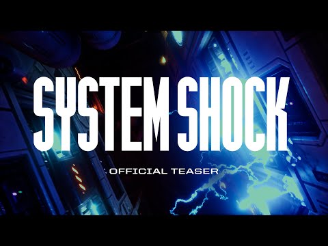 System Shock - Official Teaser