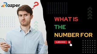 Decoding Numbers: What's the Number For? | Rozper Insights