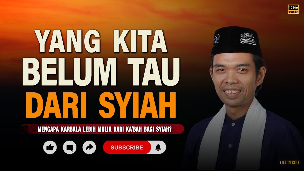 YANG KITA BELUM TAHU DARI SYIAH | Kajian Ustadz Abdul Somad