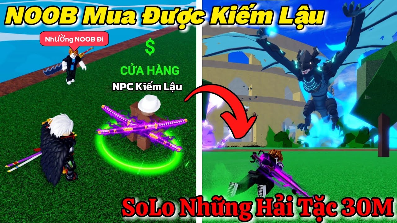 Qui VP Giúp Em Trai NOOB Có Thanh Kiếm Mạnh Cân Luôn Hải Tặc 30M Trong Blox Fruits