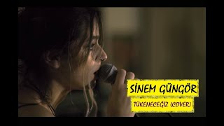 Sinem Güngör & KKDS - Tükeneceğiz (cover) Resimi