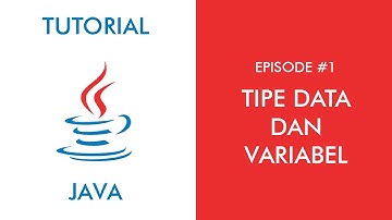Pemrograman Java Dasar #1 - Deklarasi dan Inisialisasi Variabel