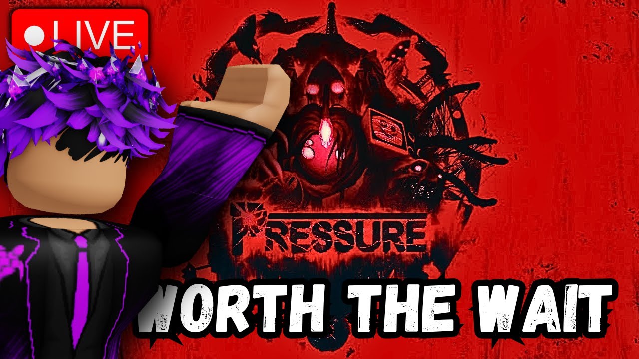 🔴 Roblox Pressure "WORTH THE WAIT" New Update LIVE!! - YouTube