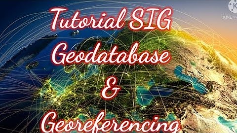 Tutorial SIG Cara membuat Geodatabase dan Georeferencing !!!