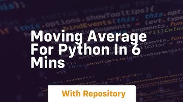 Moving average for python in 6 mins